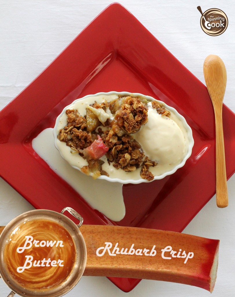Brown Butter Rhubarb Crisp - form The Spinning Cook